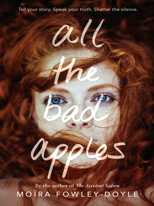 Title details for All the Bad Apples by Moïra Fowley-Doyle - Wait list
